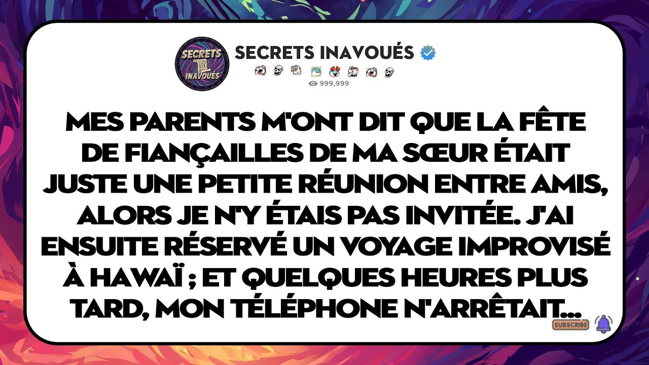 Mes Parents M'ont Dit Que La Fête De Fiançailles De Ma Sœur N'était Qu'une Simple « Réunion ».