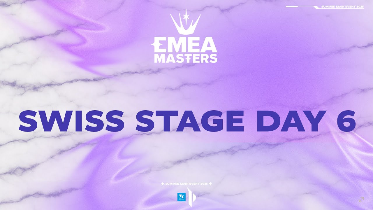 EMEA Masters SWISS Stage Day 6 | Summer Main Event 2025 | TK PRM