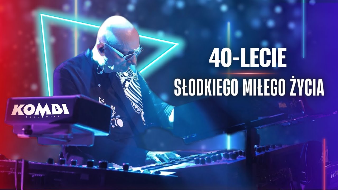 KOMBI Łosowski &ndash; Słodkiego Miłego Życia [Na Żywo 2023]