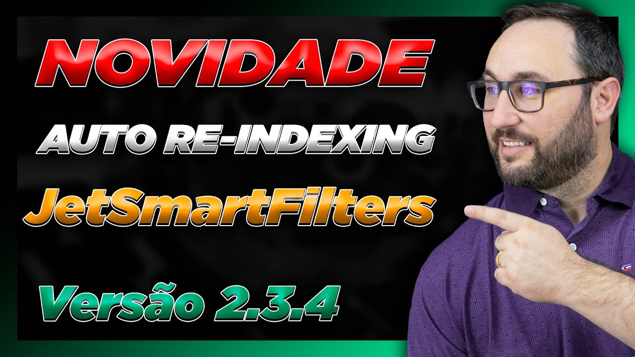 Auto Re-Indexing: Novidades do JetSmartFilters 2.3.3 da Crocoblock