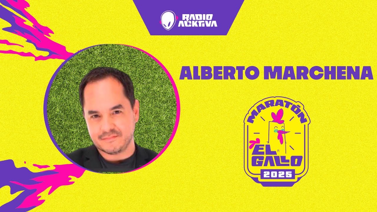 Alberto Marchena habla sobre la creación de #ElGallo | Maratón de El Gallo 2025