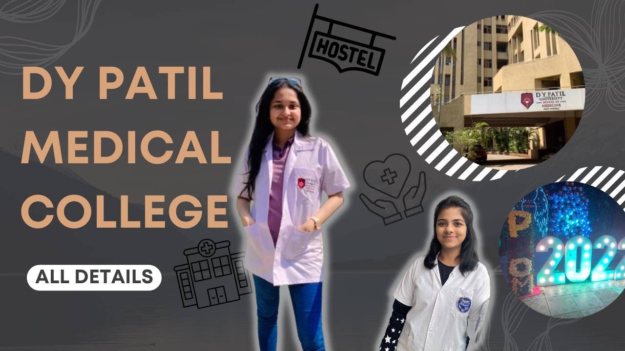 DY Patil University - School of Medicine,Navi Mumbai(Nerul) | Full information | ft. Kashish Sharma