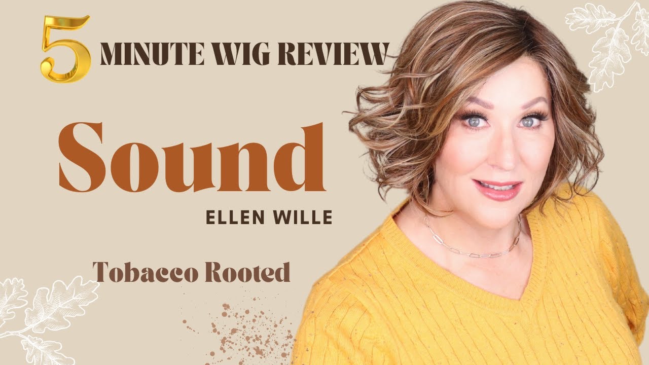 What I DO & DON'T like about this wig! NEW STYLE! Ellen Wille SOUND wig review | TOBACCO ROOTED