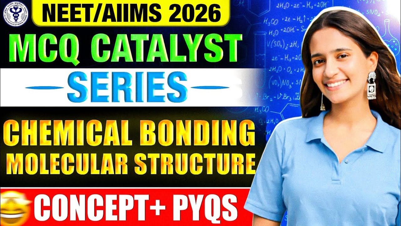 Chemical Bonding & Molecular Structure MCQ 🔥 | AIIMS BSc Nursing | NEET | Paramedical Entrance 2026 
