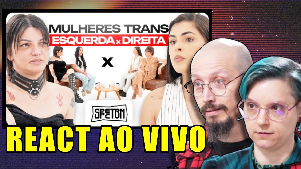 DEBATE TRANS DE ESQUERDA VS TRANS DE DIREITA  -  REACT - LIVE DE QUINTA (29/01/2026)