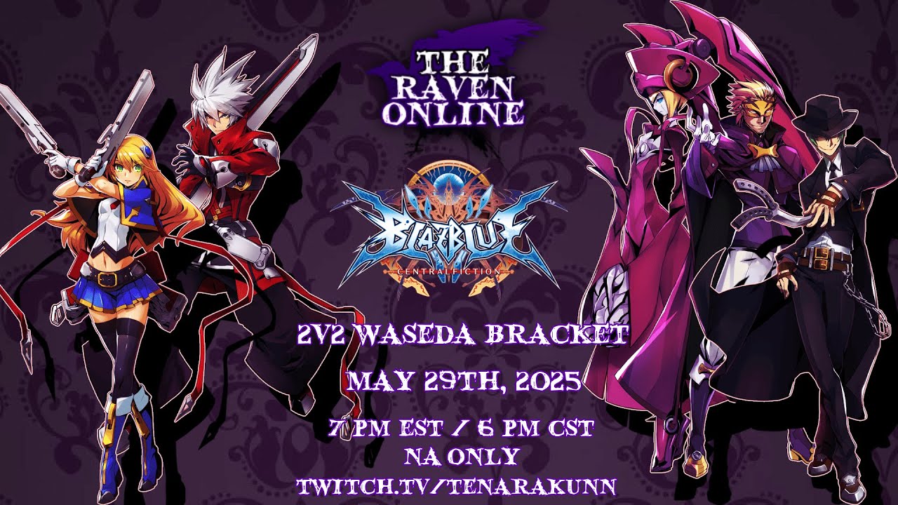 The Raven Online - BBCF #25 2v2 Waseda Edition!