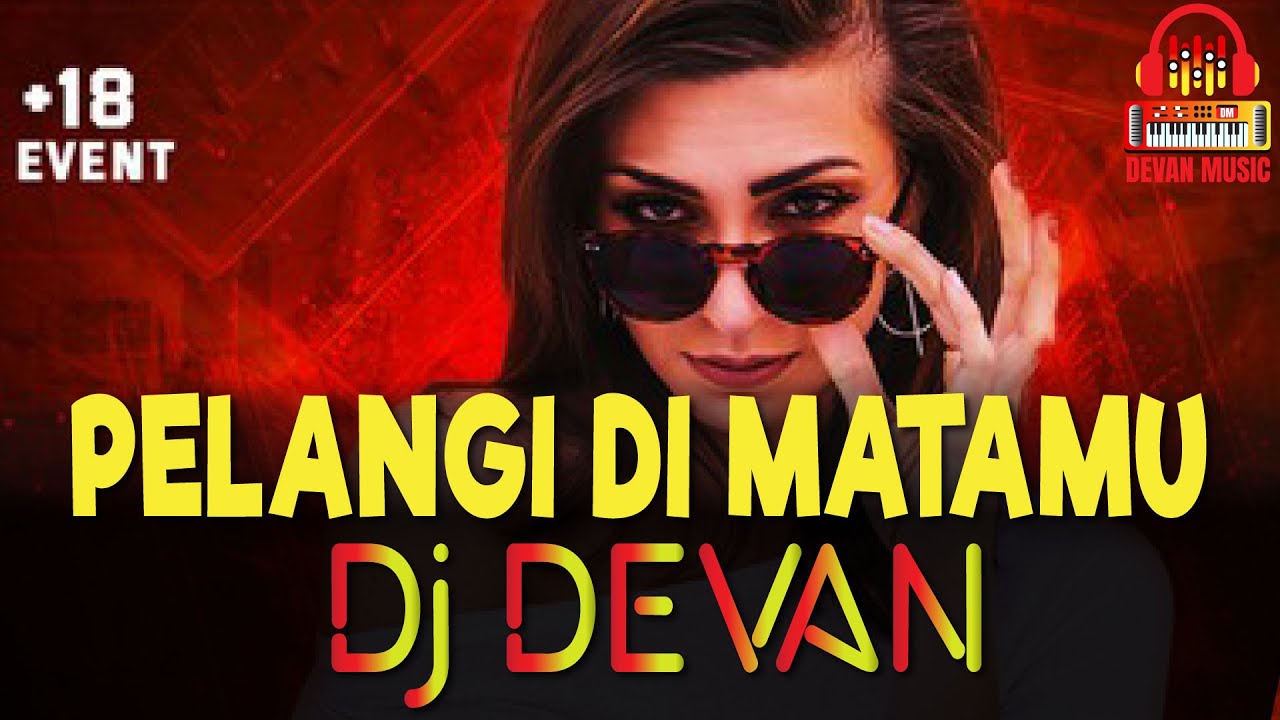 DJ DEVAN KARAOKE MANTAP || PELANGI DI MATAMU || By DEVAN MUSIC
