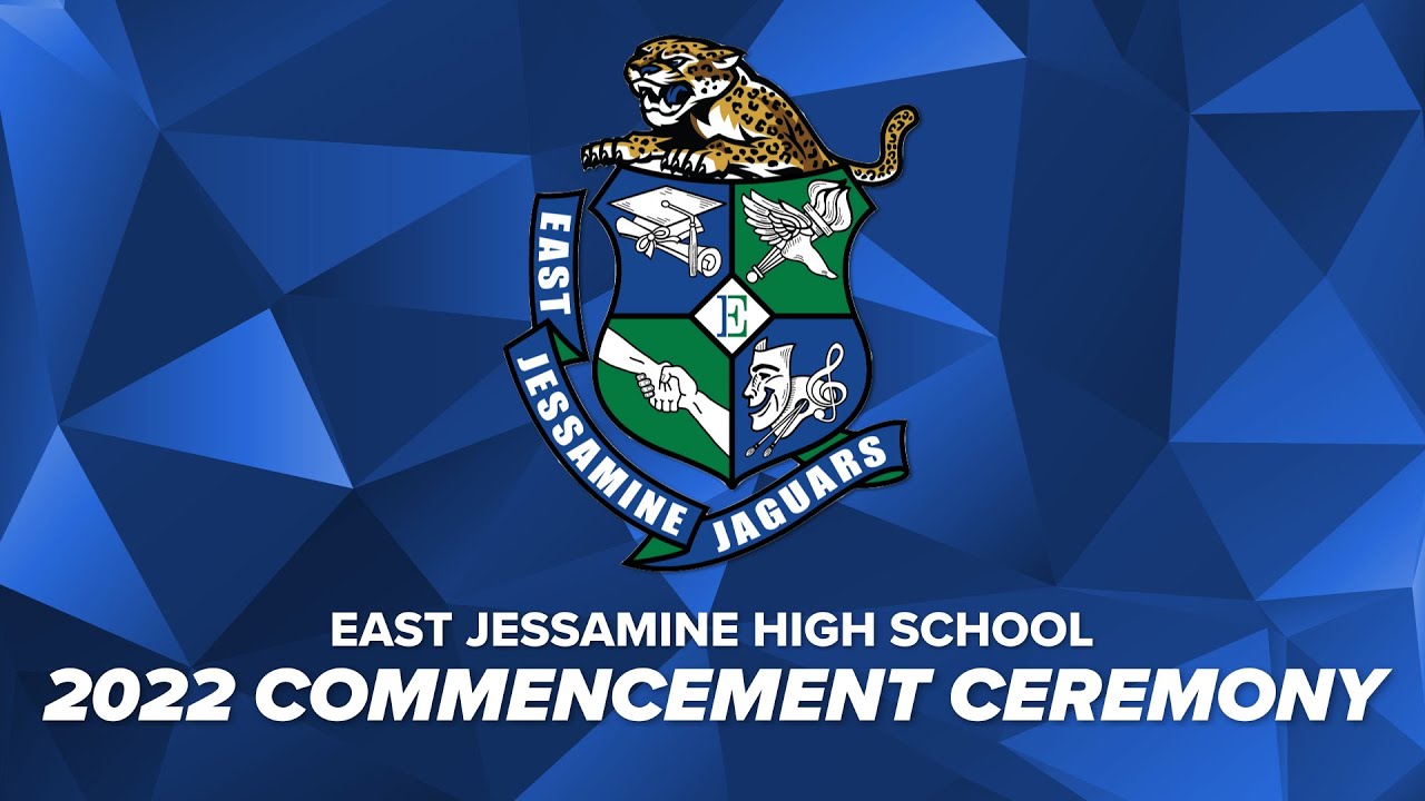 East Jessamine High School 2022 Commencement Ceremony