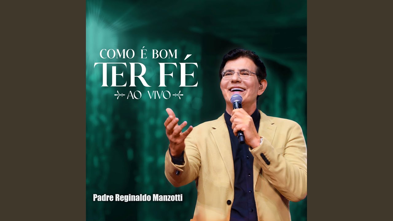Como É Bom Ter Fé (Ao Vivo)
