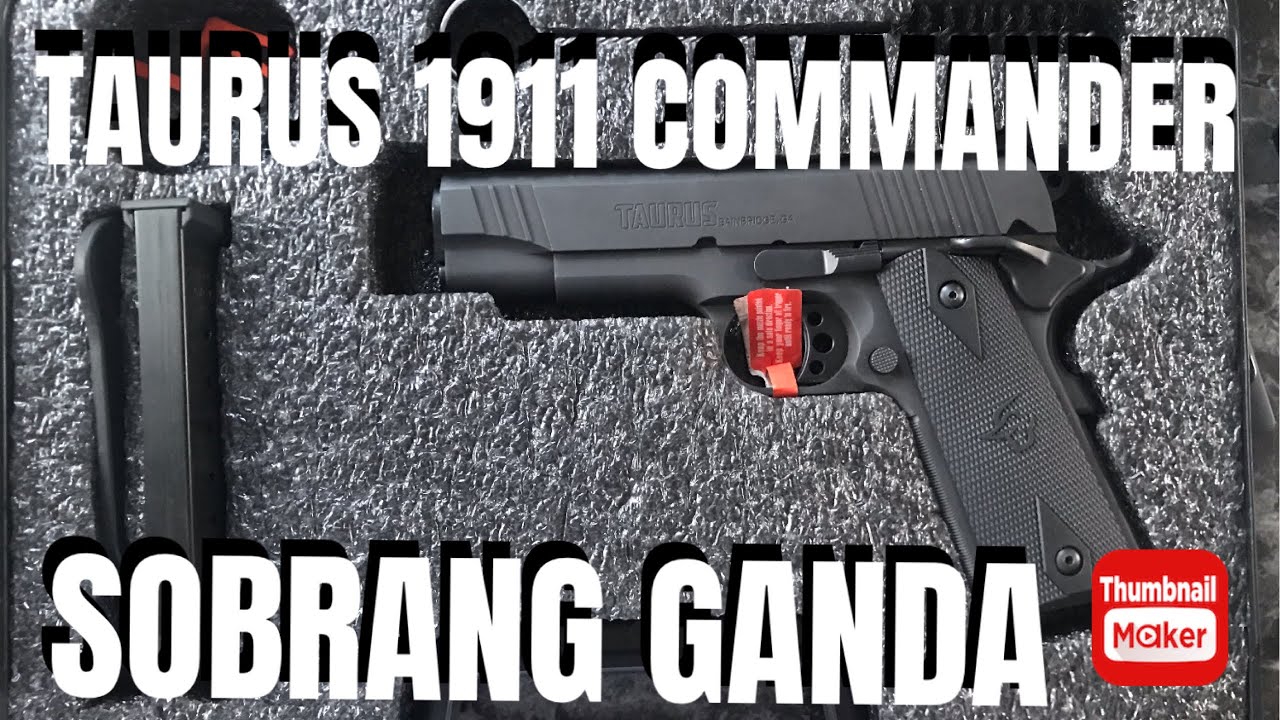 TAURUS 1911 COMMANDER 45 ACP THE BEST FOR CARRY | TAURUS 1911 MADE IN BRAZIL