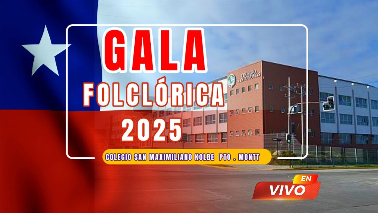Gala Folclórica Colegio San Maximiliano Kolbe de Puerto Montt