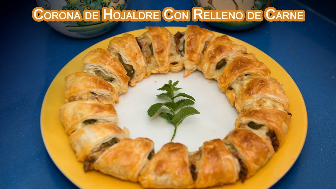 Corona de Hojaldre Con Relleno de Carne, Riquisima