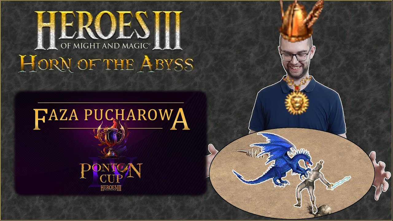 Heroes 3 - Multiplayer: Ponton Cup 4 - faza pucharowa - 1/32 vs CzileraInzyniera, BO3