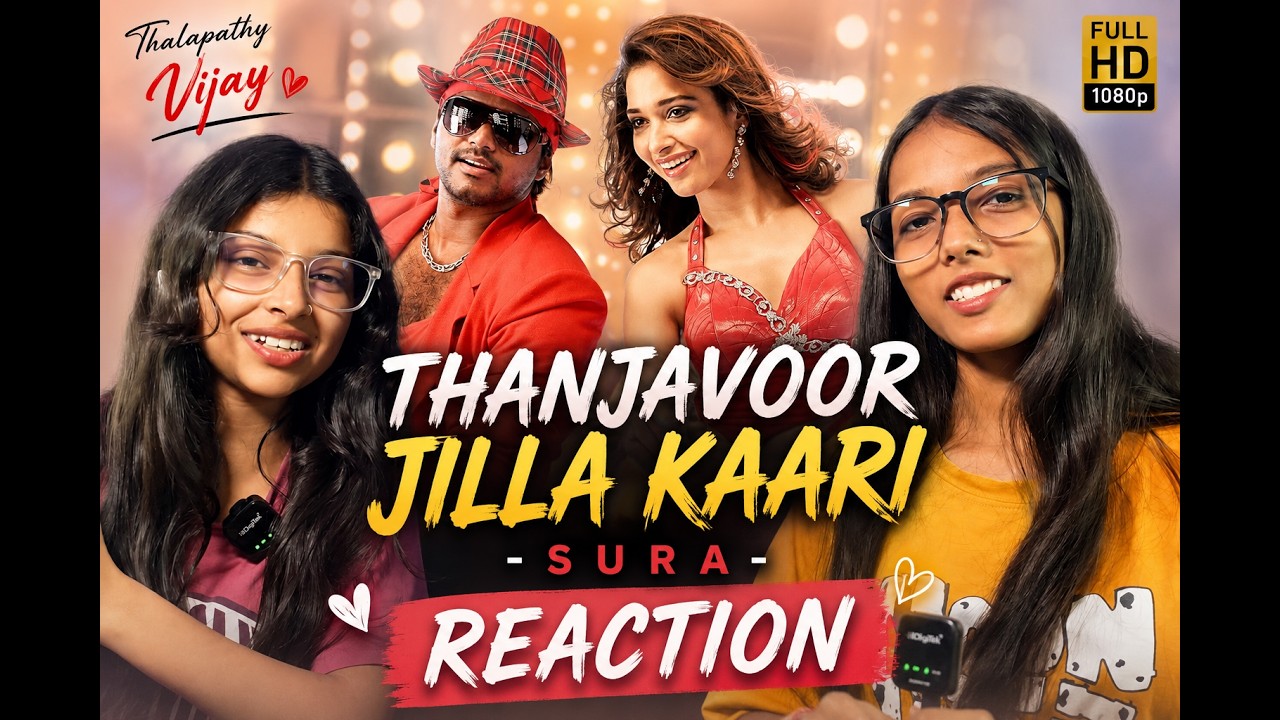 Suraa - Thanjavoor Jilla Kaari Song Reaction | Vijay&rsquo;s Screen Presence is UNMATCHED 😍
