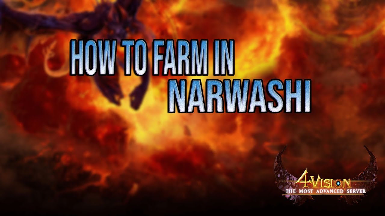 How to farm in Narwashi! 4Story - 4Vision