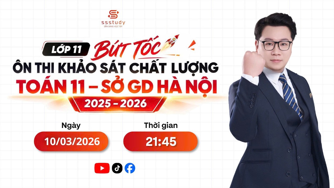 LIVESTREAM TOÁN 11 - CHỮA ĐỀ MINH HỌA KHẢO SÁT CHẤT LƯỢNG SỞ HÀ NỘI (ĐỀ 2) - THẦY NGUYỄN TIẾN ĐẠT