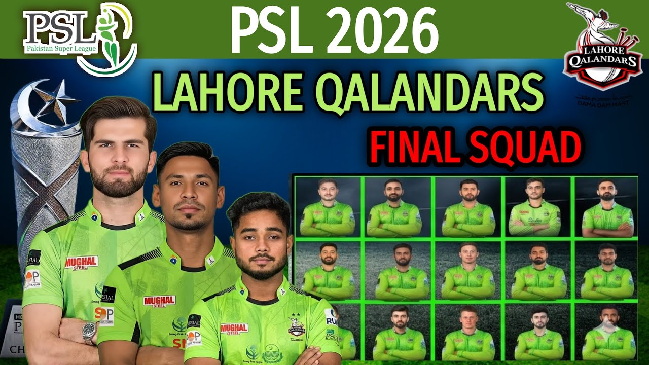 PSL 2026 Lahore Qalandars Final Squad | New Squad Lahore Qalandars Team | Lahore Team 2026
