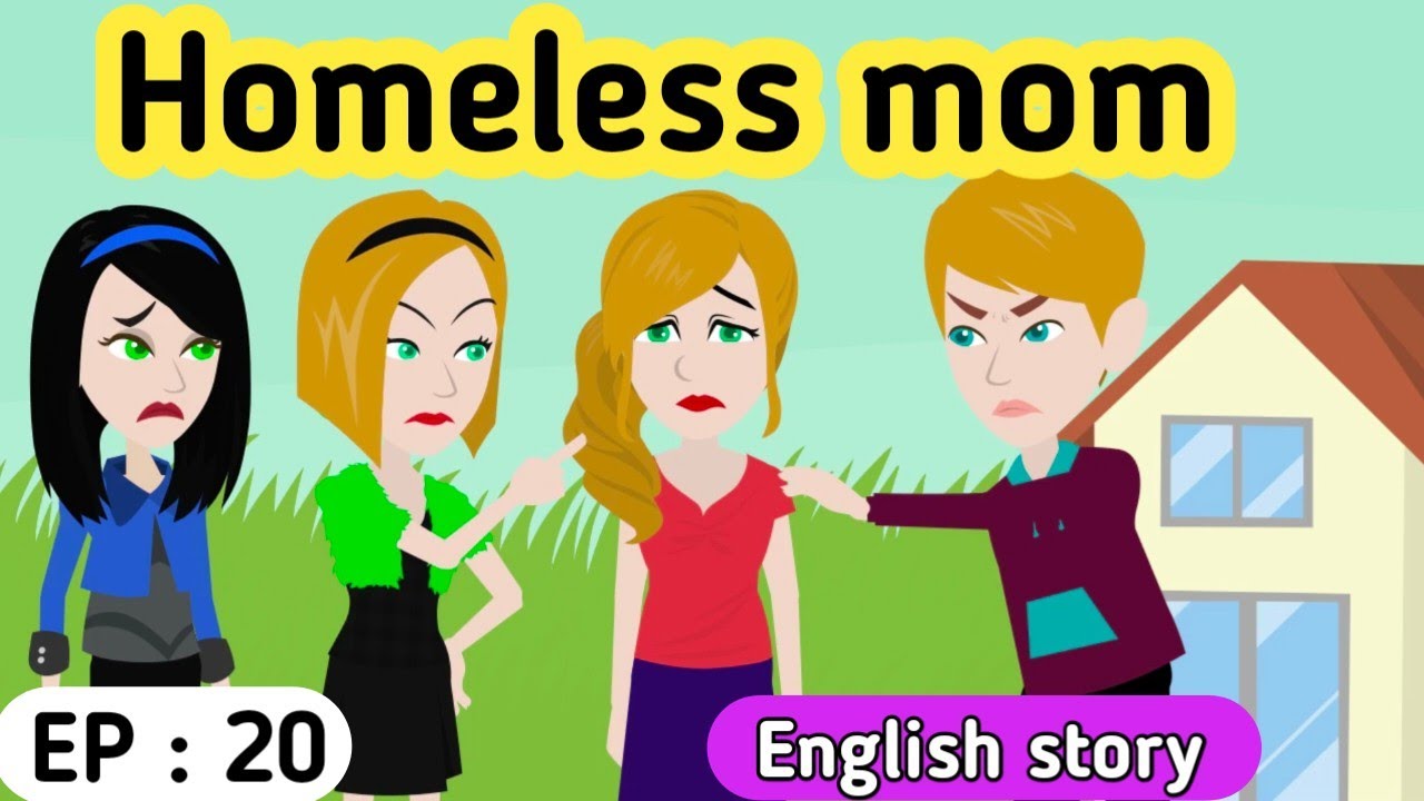 Homeless mom part 20 | English story | Learn English | English animation | Sunshine English