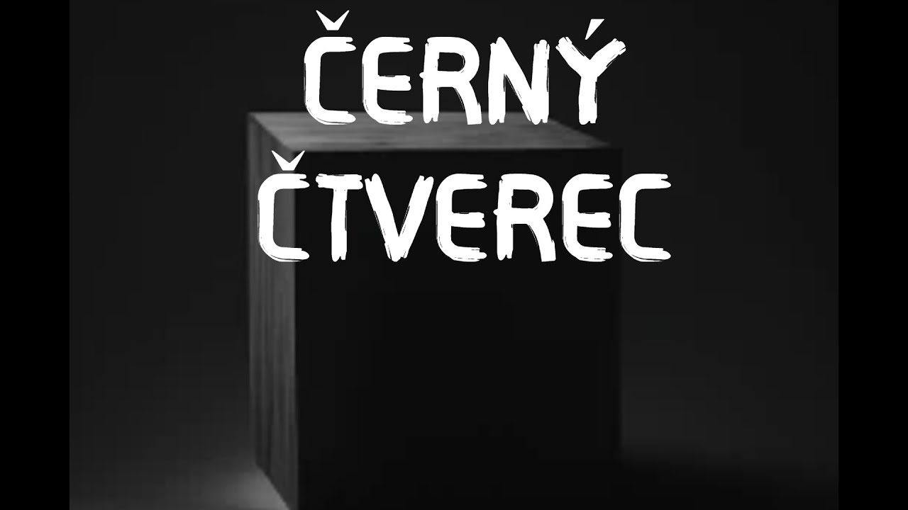 ČERNÝ ČTVEREC - CREEPYPASTA [CZ]