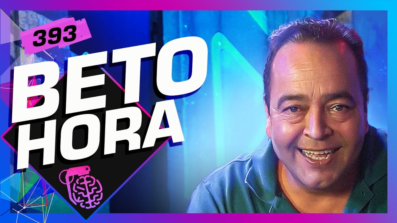 BETO HORA - Inteligência Ltda. Podcast #393