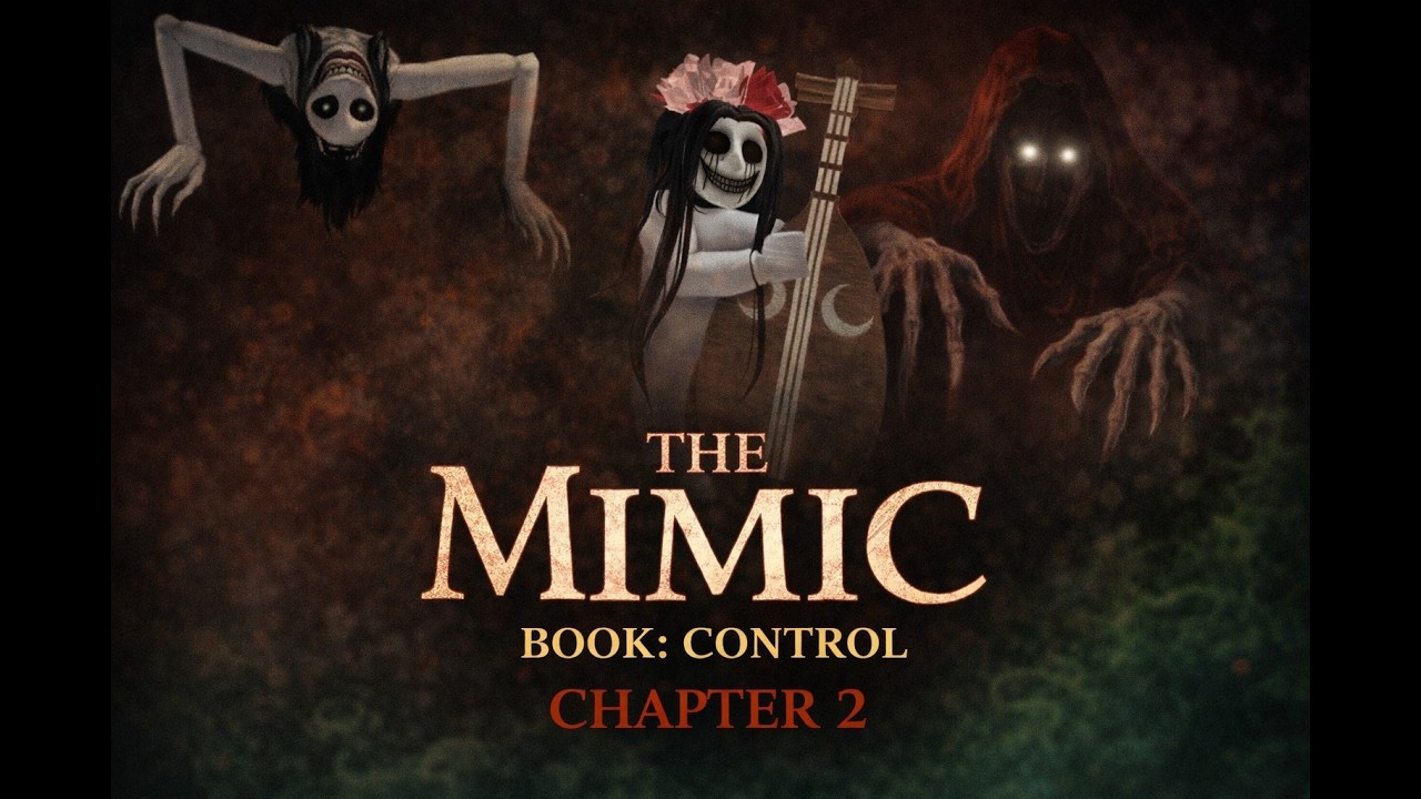 ROBLOX - The Mimic Control - Chapter 2 [ HORROR ] [Full Walkthrough]