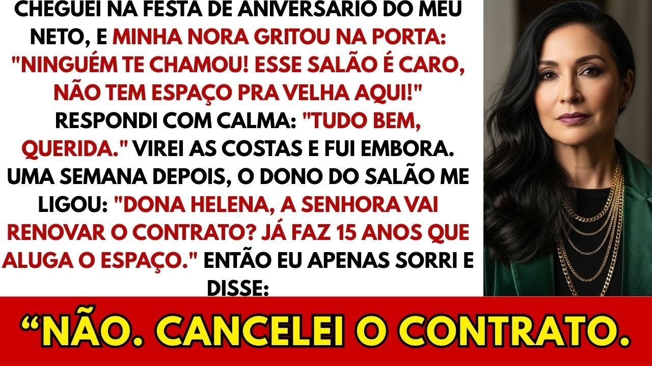 Minha Nora Me Expulsou Da Festa Do Neto: 