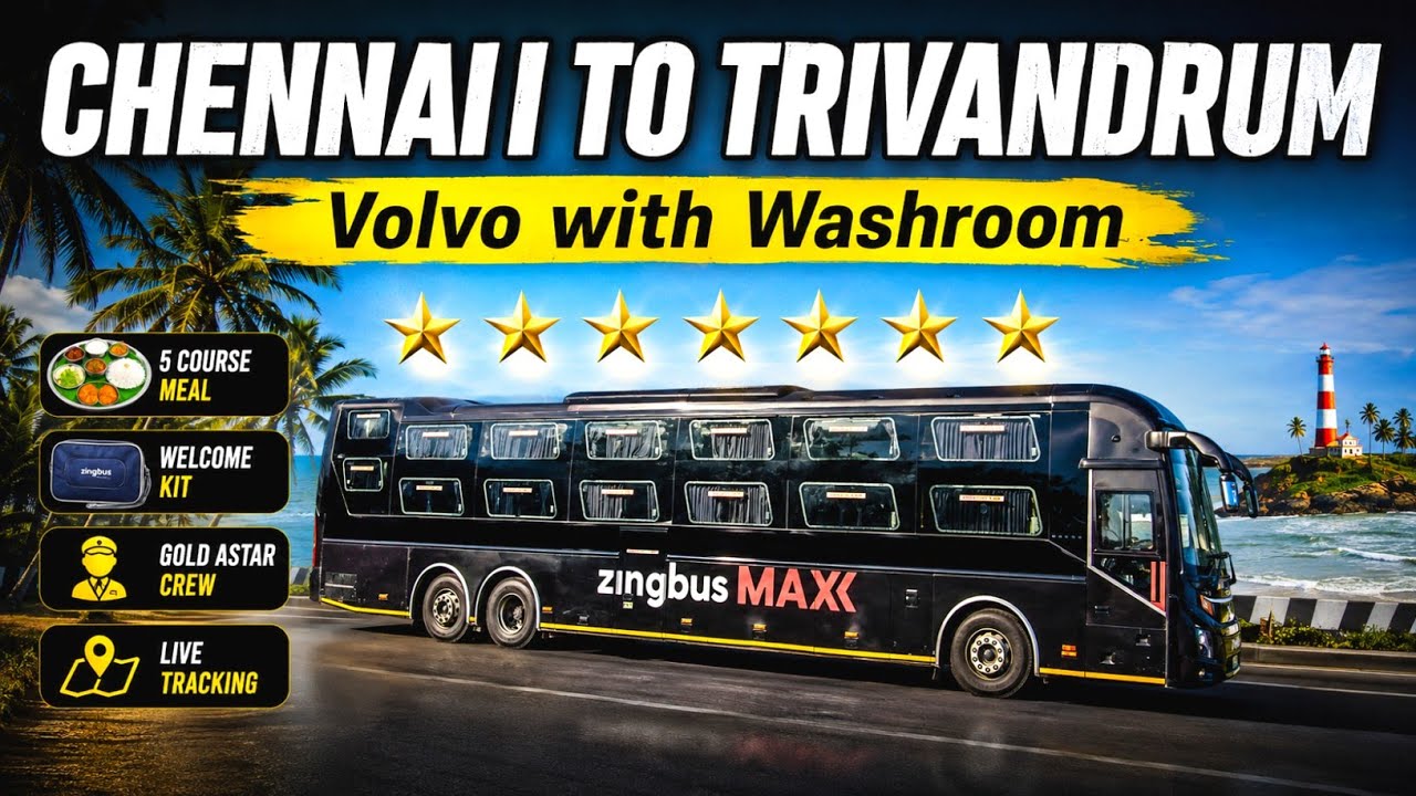 Chennai to Trivandrum in zingbus Maxx VOLVO 9600 SLX Sleeper | Onboard Washroom