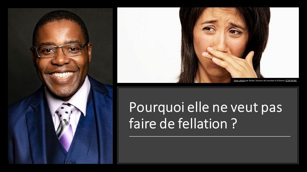 relation sexuelle :pourquoi elle ne veut pas faire de fellation