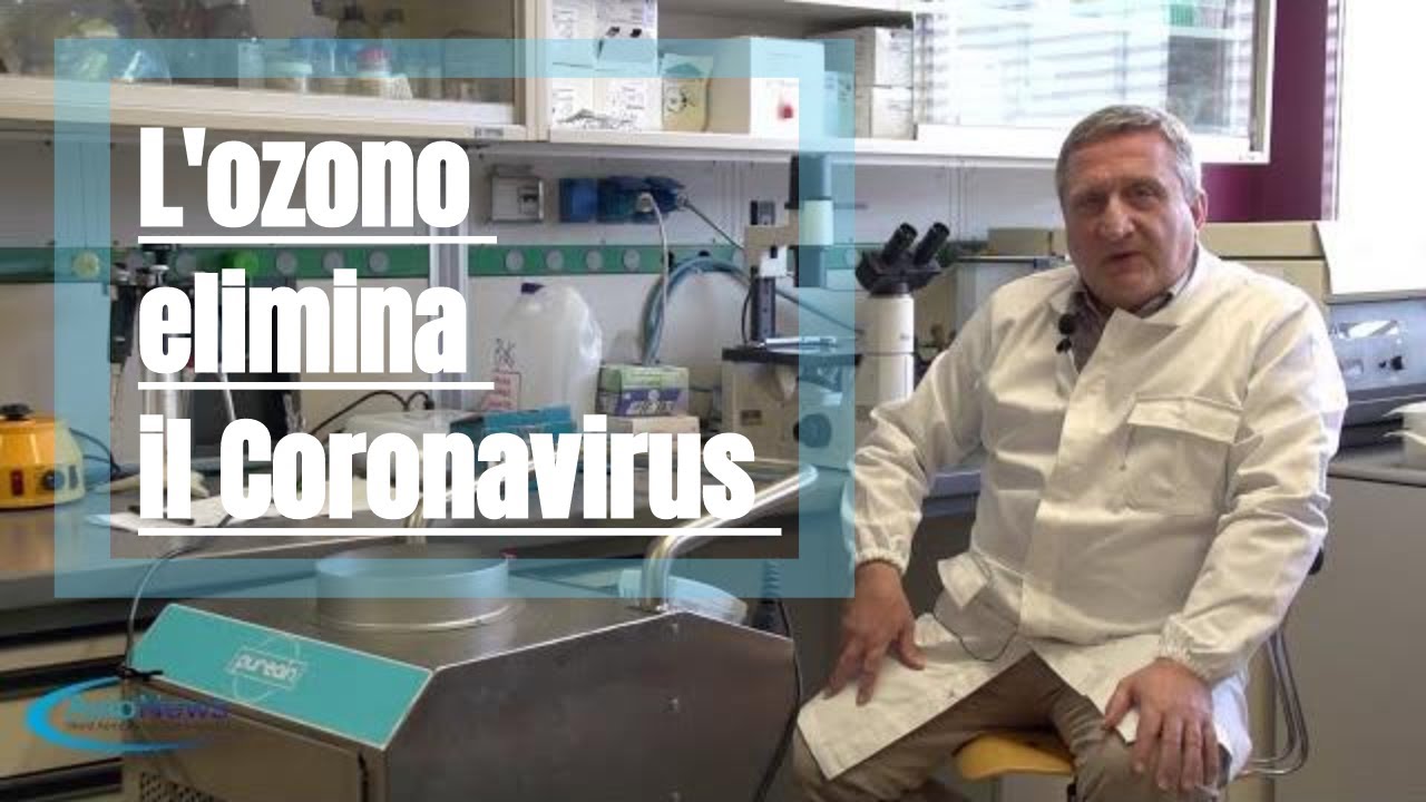 Inchieste (2 parte). L'ozono elimina il Coronavirus