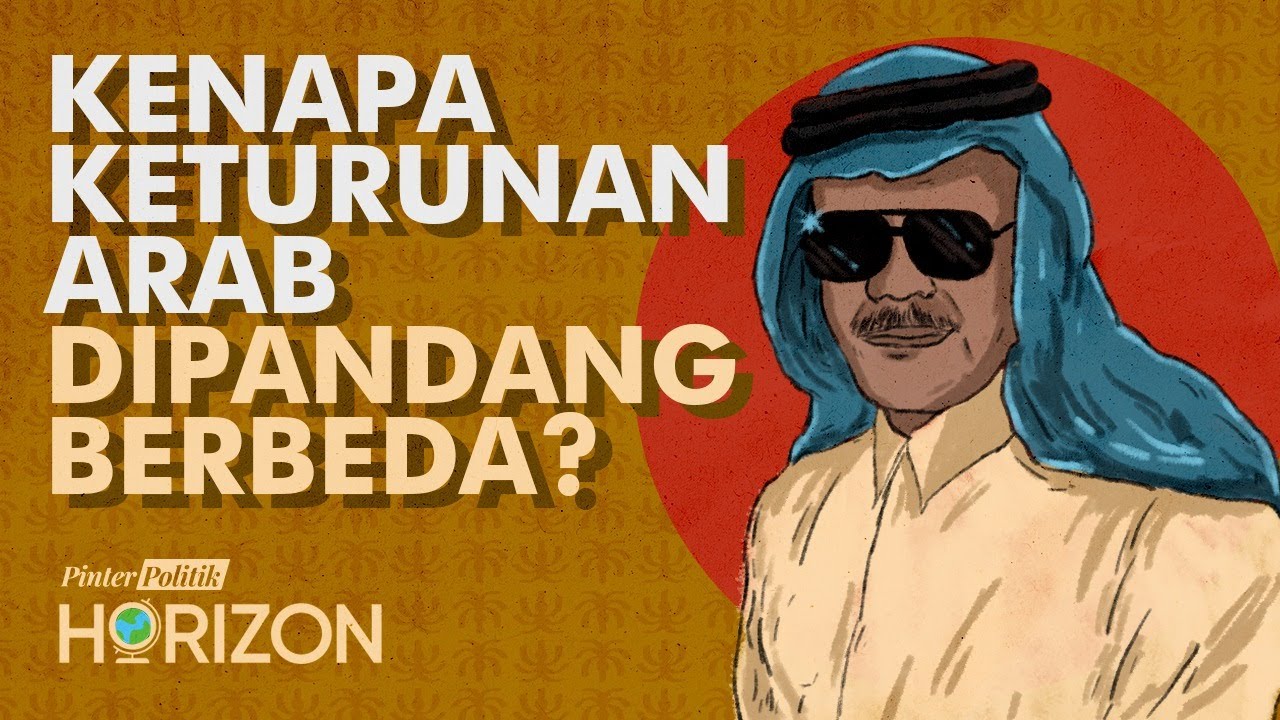 Kenapa Etnis Arab “Diagungkan” di Indonesia?