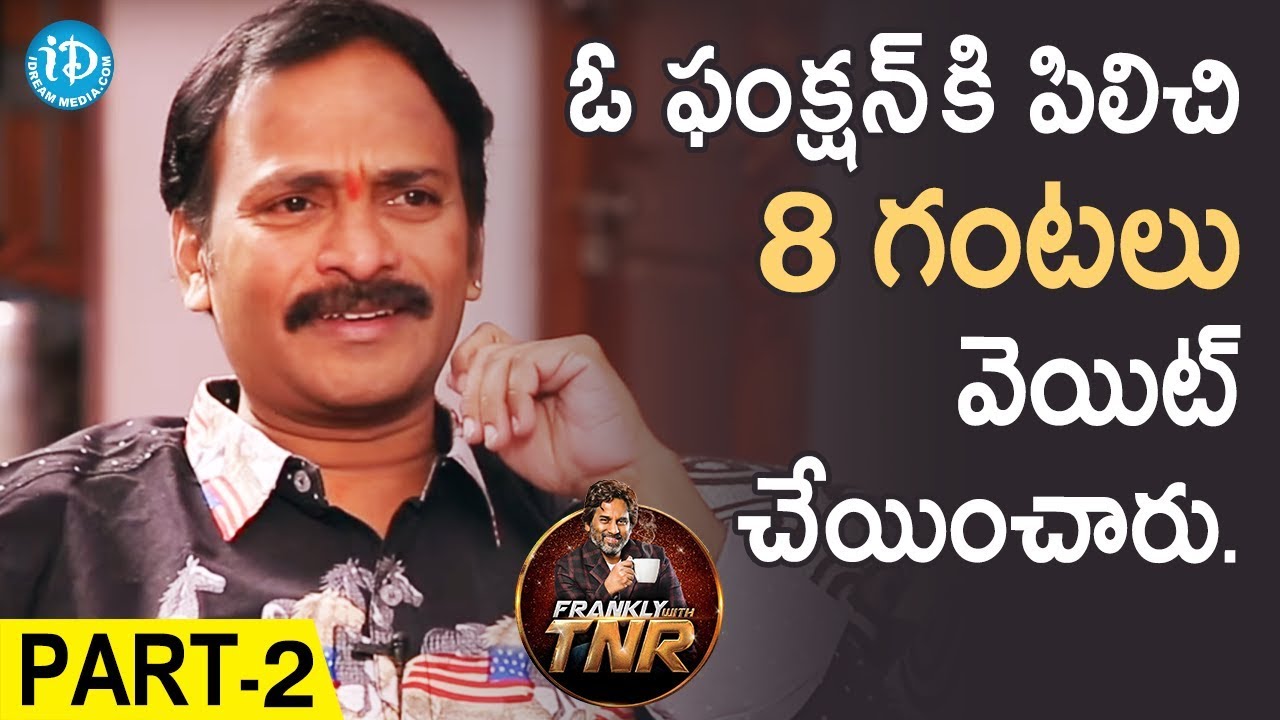 Comedian Venu Madhav Interview Part #2 || Frankly With TNR || Talking Movies With iDream