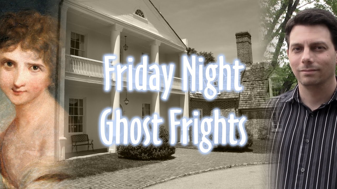Friday Night Ghost Frights 11: Paranormal Mount Airy Plantation