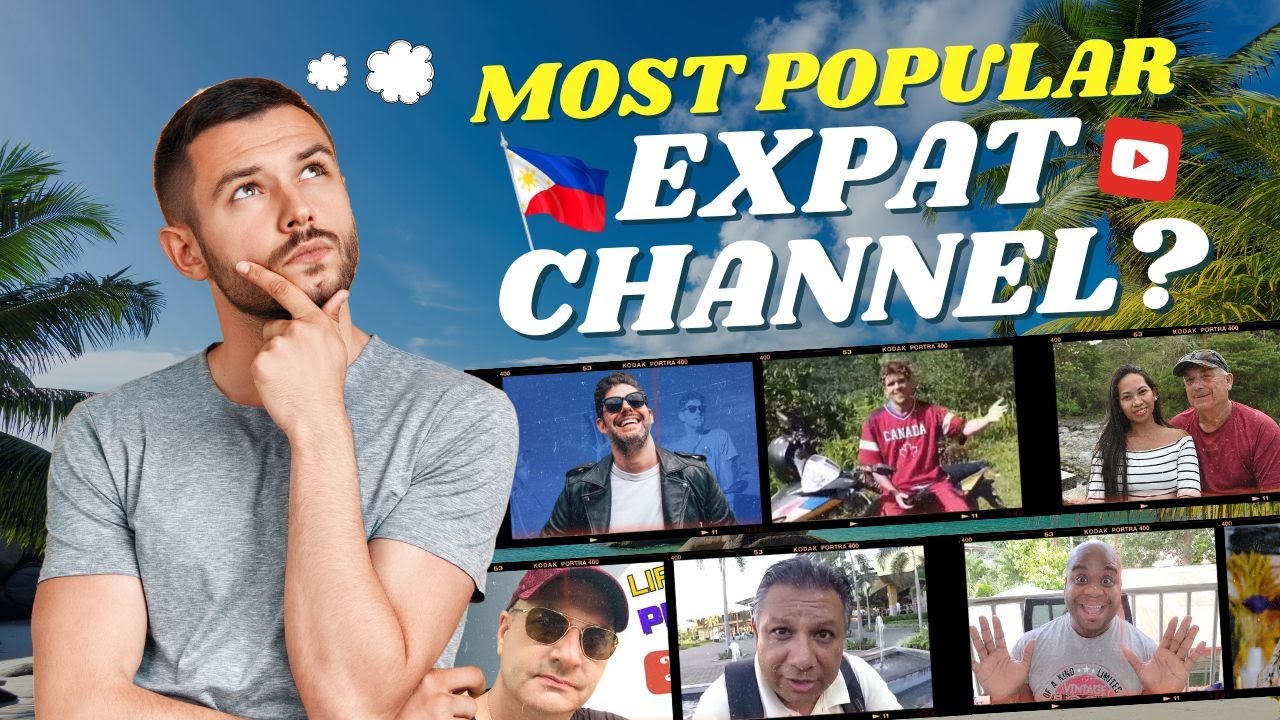The Most Popular Expat Channels for the Philippines - Episode 1 - Philippines Vlog for Expats