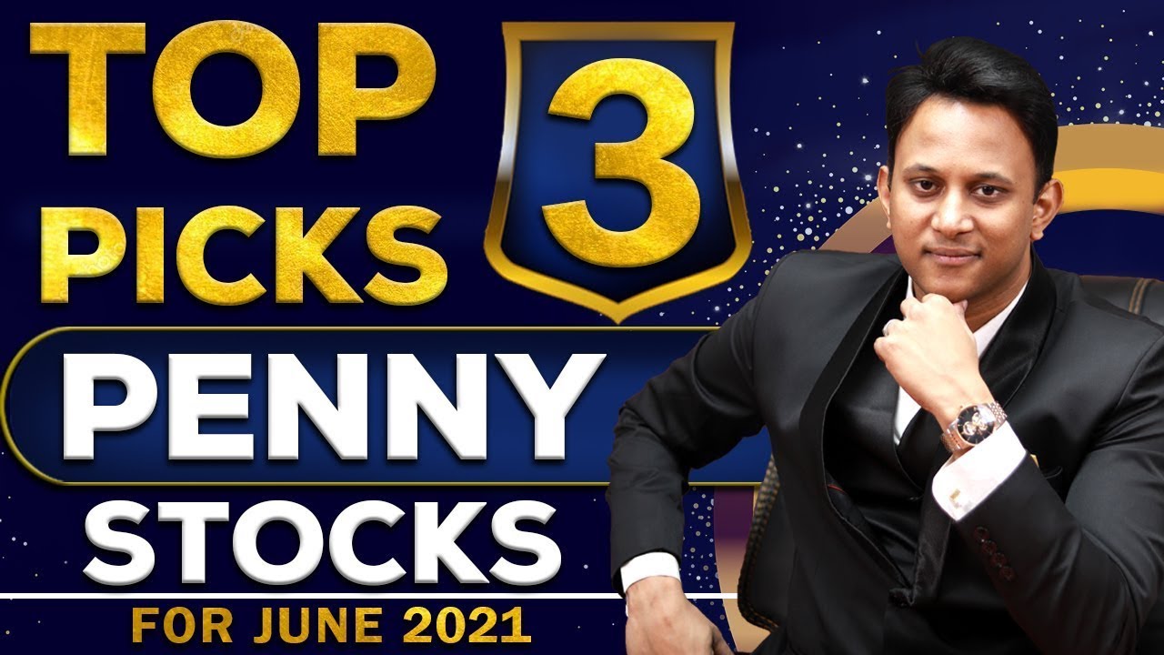 My Top 3 Penny Stock Picks of June 2021 | Investments | Trade Achievers | In English