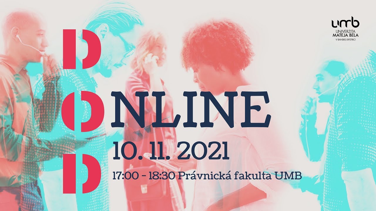 Deň otvorených dverí Právnickej fakulty UMB v Banskej Bystrici ONLINE | 10.11.2021 o 17:00 hod.