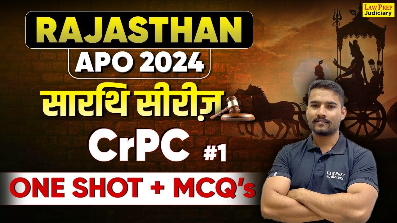 Rajasthan APO 2024: Complete CrPC | CrPC in One Shot + MCQs for Rajasthan APO Exam | By Sarwar Sir
