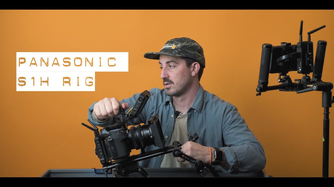 Panasonic S1H Rig | How to rig your mirrorless camera