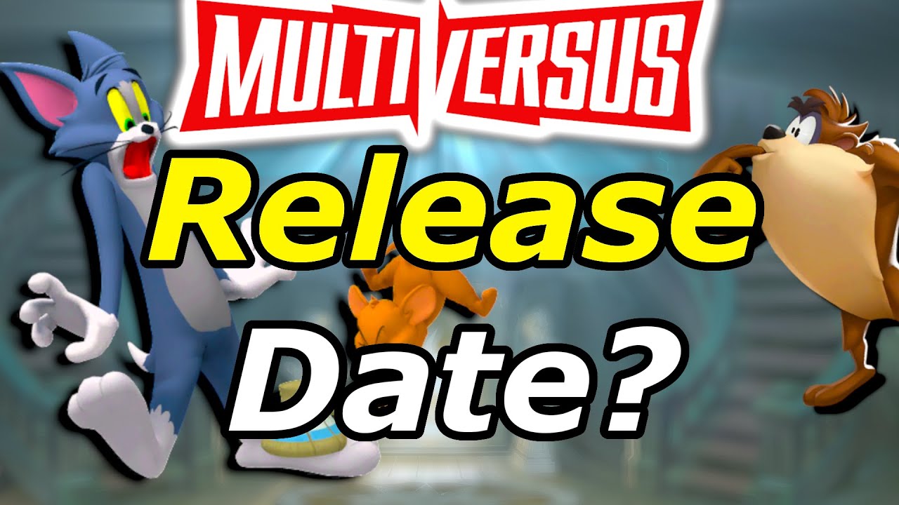 When is the Multiversus Release Date?