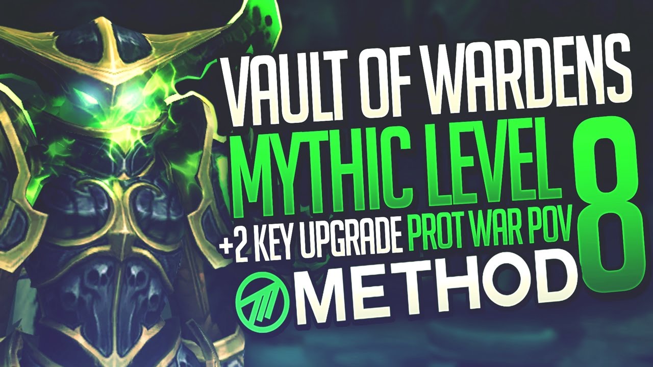 Vault of Wardens Mythic LEVEL 8 WITH +2 KEY UPGRADE! - Method Sco Warrior Tank POV