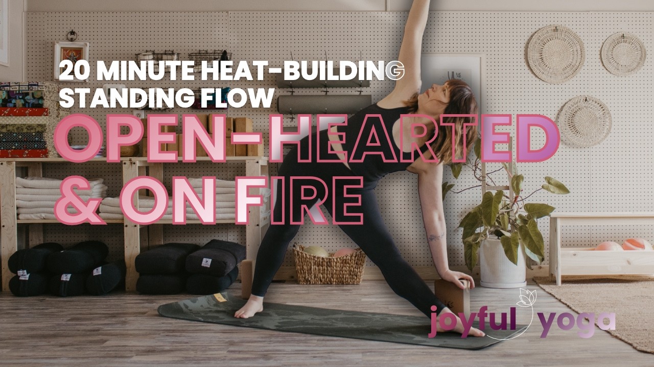 20-Minute Heat-Building Standing Posture Flow