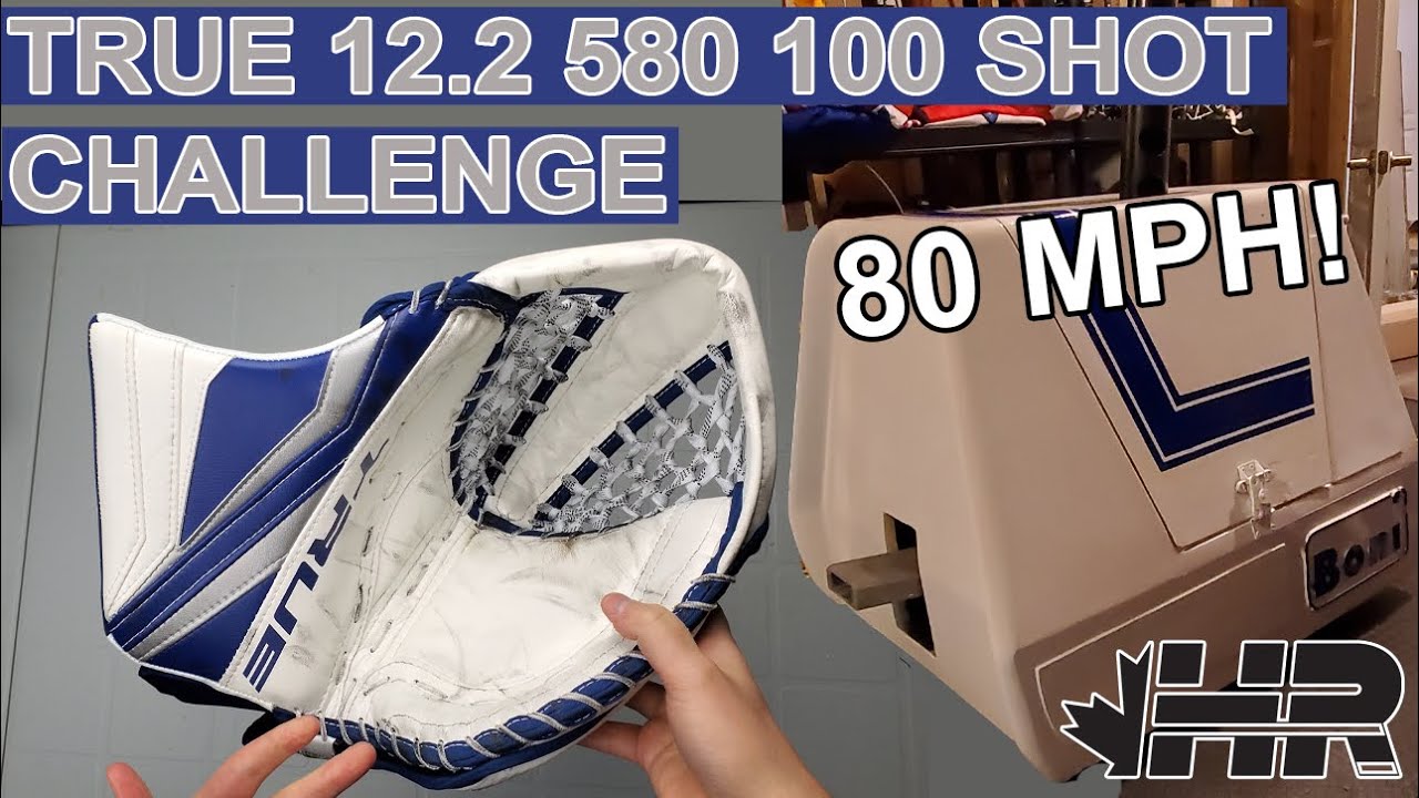 100 Shot Challenge with True 12.2 580 Game Ready hockey goalie catching glove