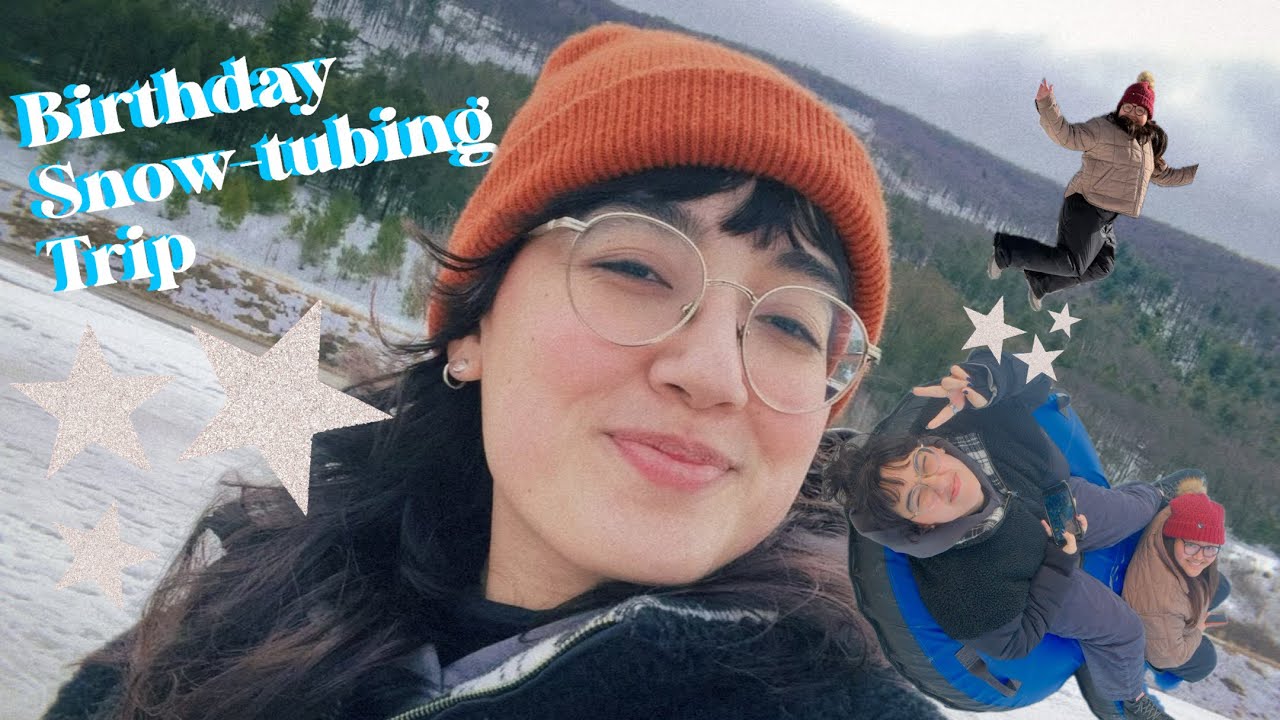 Birthday Snow Tubing Trip