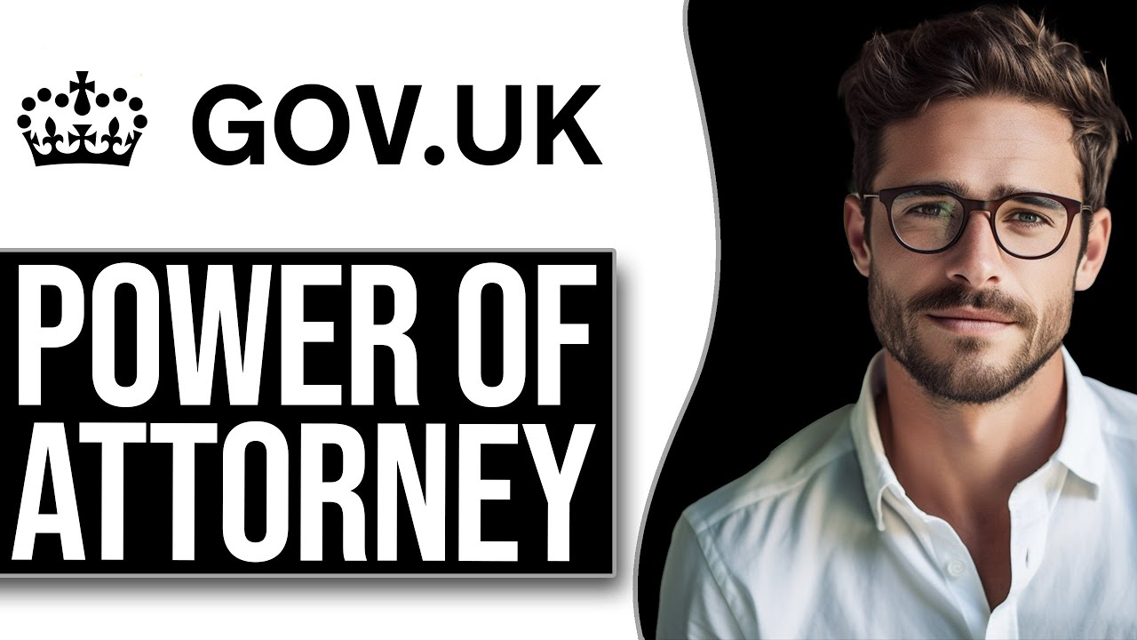 How To Get Power Of Attorney In UK (2025)