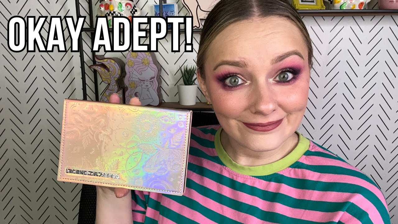 FIRST IMPRESSIONS: ADEPT COSMETICS LEGEND OF ARDRA