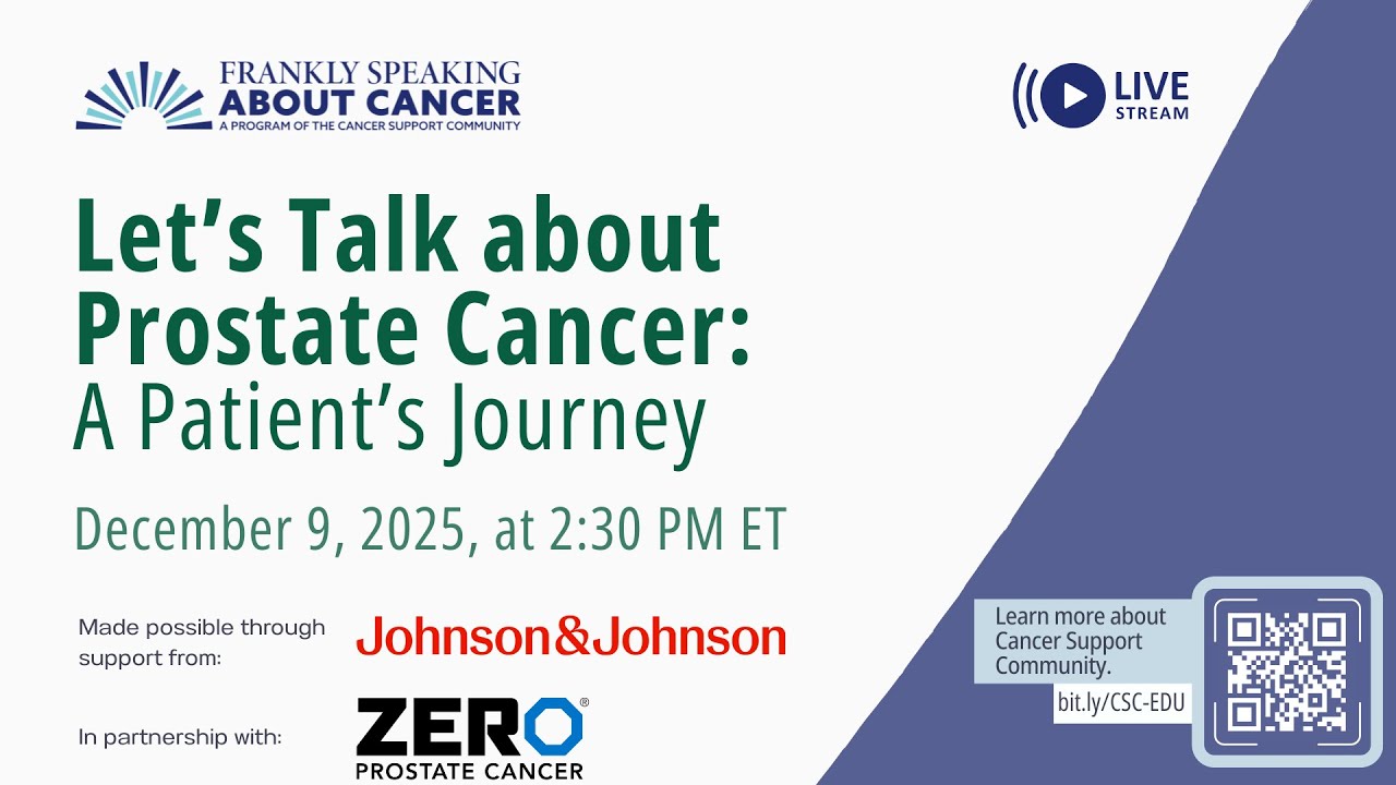 Let's Talk about Prostate Cancer: A Patient's Journey Webinar