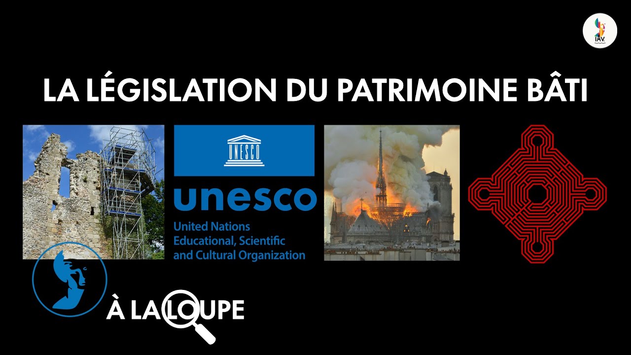 La protection du patrimoine bâti