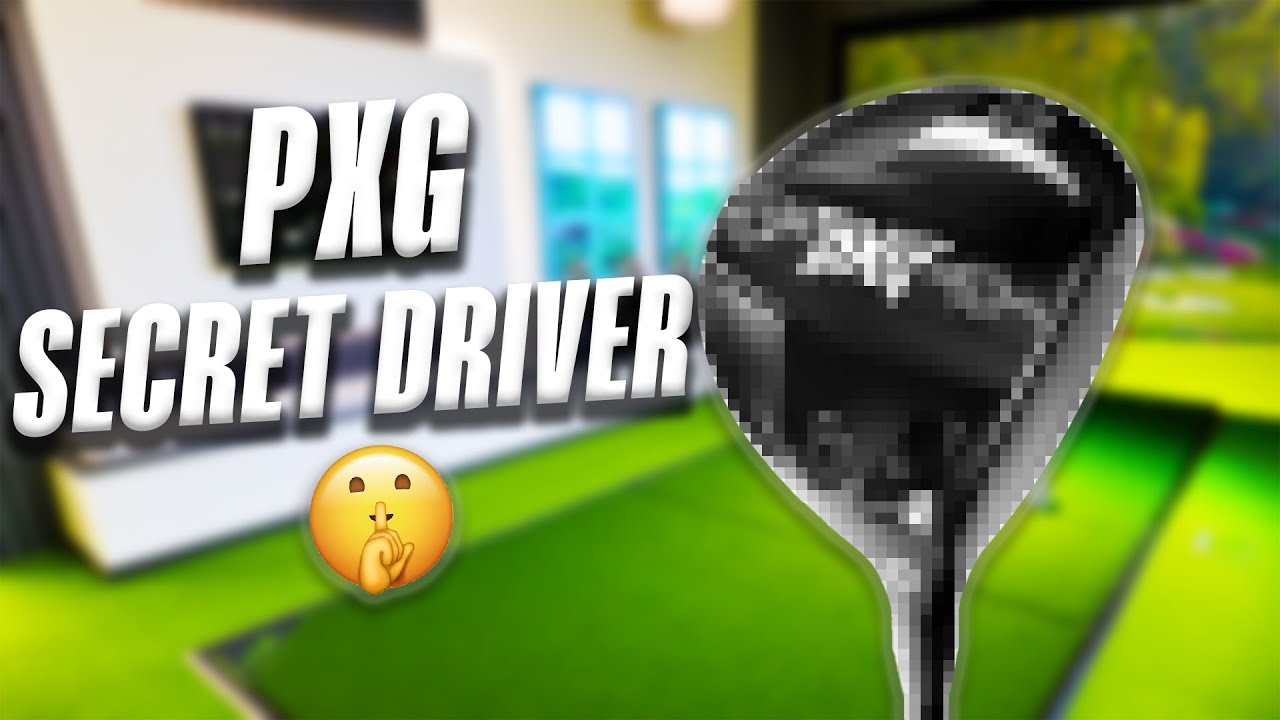 I try PXG’s new SECRET driver!