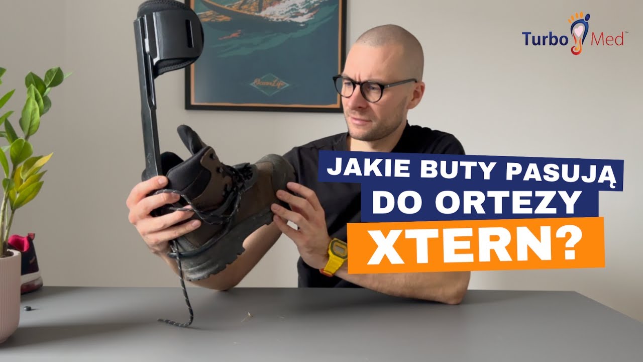 Jakie buty pasują do ortezy Xtern?