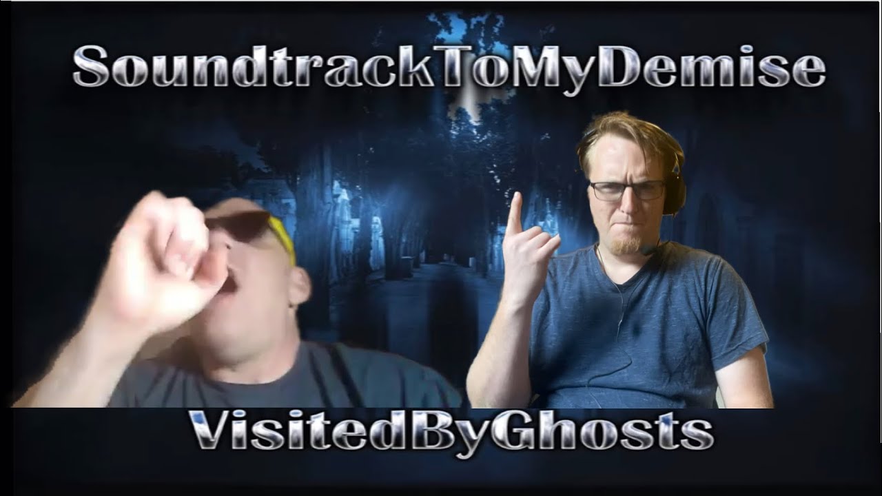 Season 1 Auditions: Soundtrack To My Demise - Visited By Ghosts