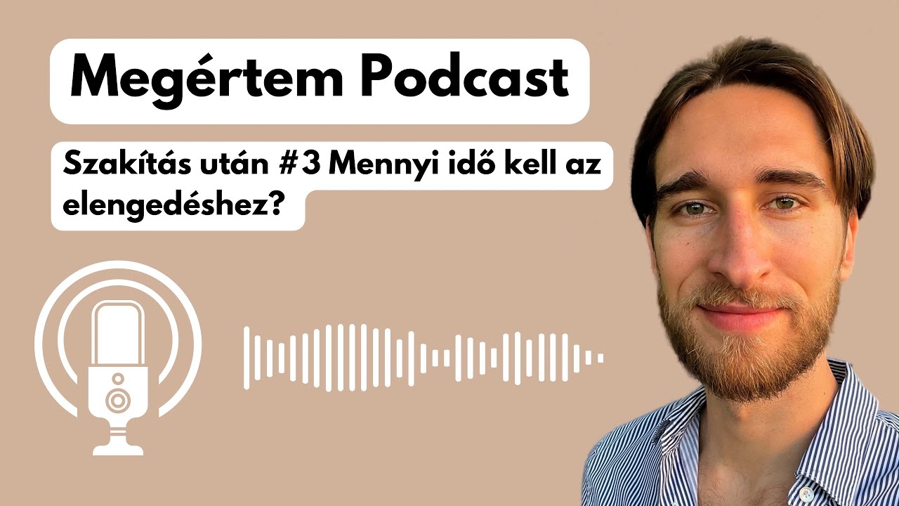 Szakítás után #3 - Mennyi idő kell a teljes elengedéshez?